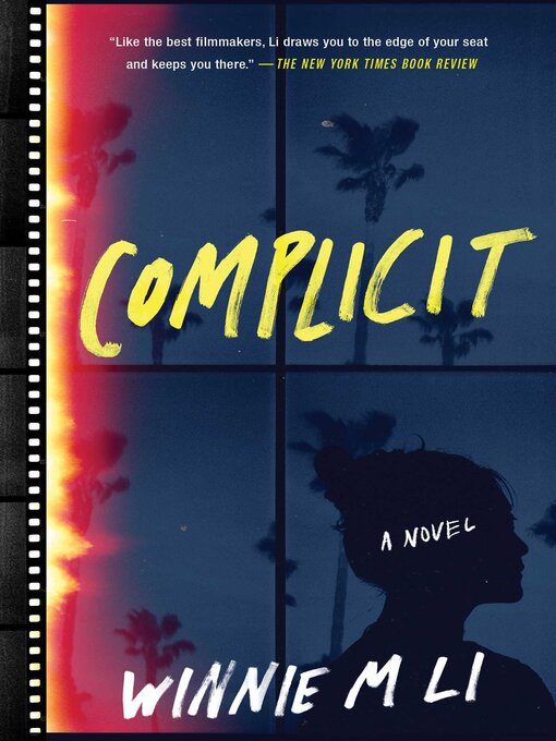 Title details for Complicit by Winnie M Li - Available